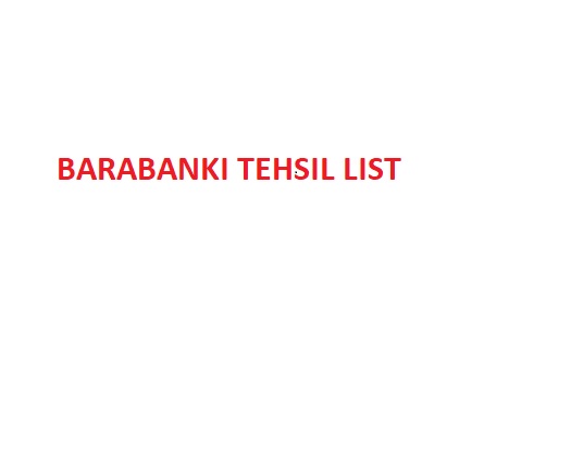 BARABANKI Tehsil List