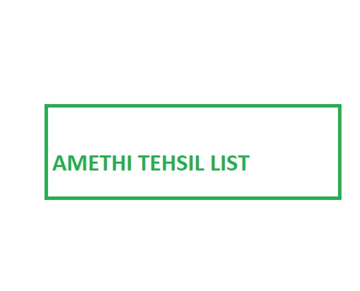 Amethi Tehsil List