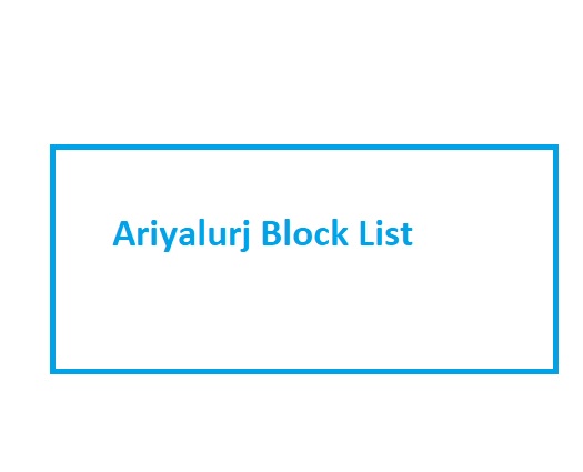 Ariyalurj Block List