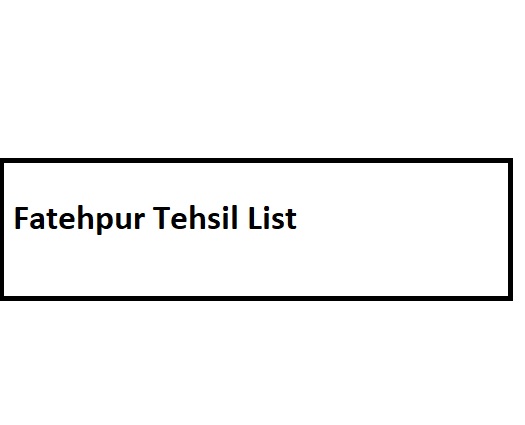 Fatehpur Tehsil List